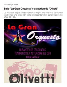Baile "La Gran Orquesta" y actuación de "Olivetti"