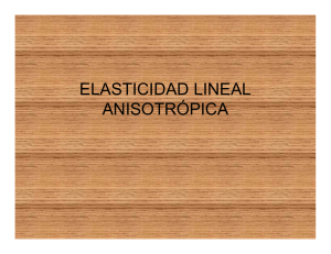 elasticidad lineal anisotrópica - Centro de Geociencias ::.. UNAM