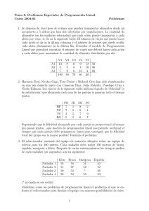 Tema 6: Problemas Especiales de Programación Lineal. Curso