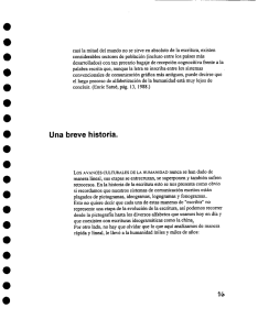 casi la mitad del mundo no se sirve en absoluto de la escritura, existen