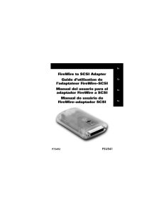 FireWire to SCSI Adapter Guide d`utilisation de l`adaptateur