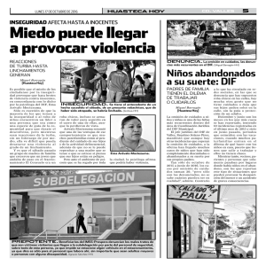 Miedo puede llegar a provocar violencia