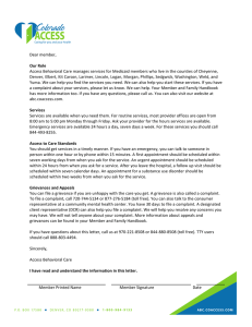 Dear member, Our Role Access Behavioral Care manages services