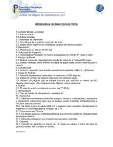 IMPRESORAS DE INYECCION DE TINTA 1. Características