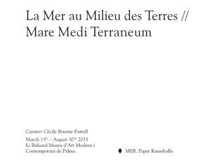 La Mer au Milieu des Terres // Mare Medi Terraneum