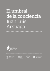 El umbral de la conciencia Juan Luis Arsuaga