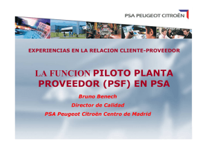LA FUNCION PILOTO PLANTA PROVEEDOR (PSF) EN PSA