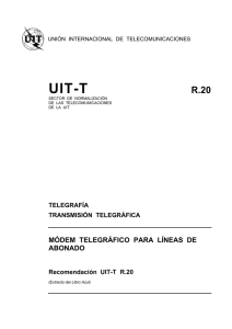 UIT-T Rec. R.20 (11/88) Módem telegráfico para líneas de
