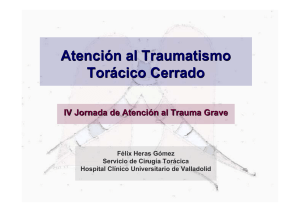 Traumatismos torácicos cerrados - Dr.Félix Heras Gómez. Médico
