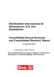 Distribuidora Internacional de Alimentación, S.A. and Subsidiaries