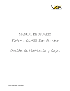 MANUAL DE USUARIO Sistema CLASS Estudiantes Opción