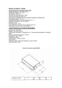 Modelo de detector : IB-600 CARACTERISTICAS COFRE DE