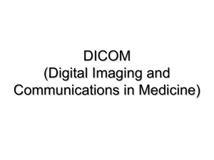 DICOM (Digital Imaging and Communications in Medicine)