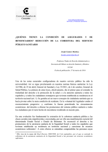 ¿Quiénes tienen la condición de asegurados y de