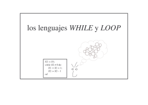 los lenguajes WHILE y LOOP
