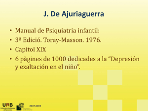 J. De Ajuriaguerra J. De Ajuriaguerra