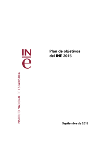 Plan de objetivos del INE 2015 - Instituto Nacional de Estadistica.