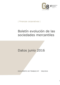Boletín evolución de las sociedades mercantiles Datos junio 2016