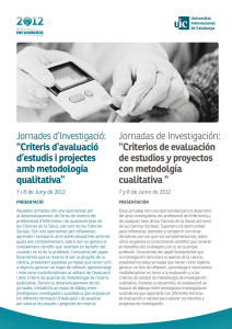 Jornades d`Investigació: “Criteris d`avaluació d`estudis i projectes