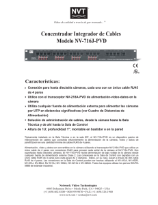 Concentrador Integrador de Cables Modelo NV-716J-PVD
