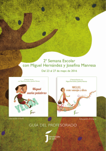 2ª Semana Escolar con Miguel Hernández y Josefina Manresa