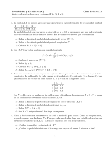 Probabilidad y Estad´ıstica (C) Clase Práctica 12 Vectores