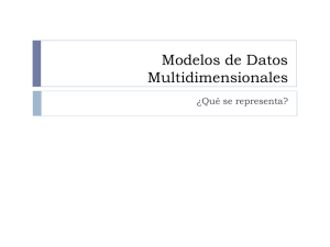 Modelos de Datos Multidimensionales