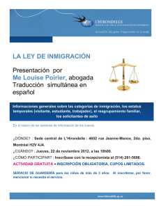 LA LEY DE INMIGRACIÓN Presentación por Me Louise Poirier