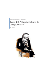 Tema 13: "El raciovitalismo de Ortega y Gasset"