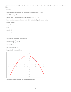 Encontrar la ecuación de la parábola que tiene su vertice en el punto