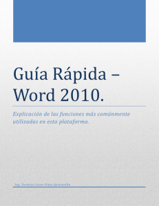 Guía Rápida – Word 2010.