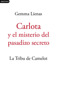Carlota y el misterio del pasadizo secreto