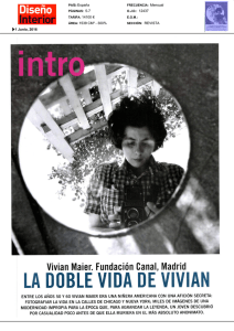 Vivian Maier. Fundacibn Canal, Madrid LA DOBLE VIDA DE VIVIAN