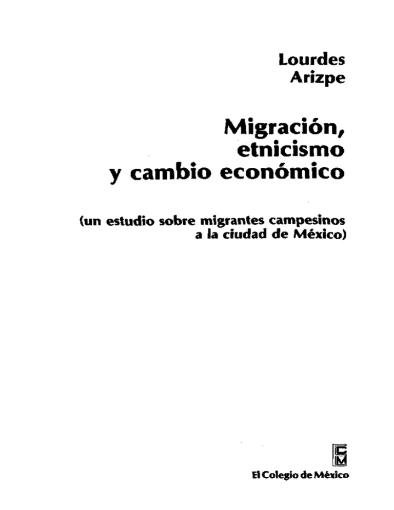 Un Estudio Sobre Migrantes Campesinos A La Ciudad De México