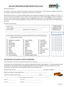 FILL OUT THIS FORM TO RIDE THE BUS NEXT YEAR