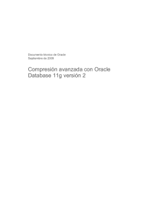 Advanced Compression with Oracle Database 11g Release 2