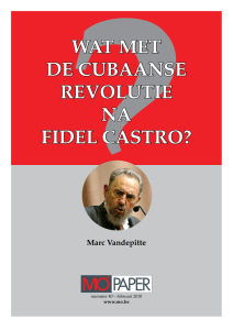 Wat met de Cubaanse revolutie na Fidel Castro?