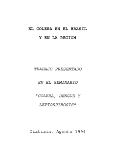 el colera en el brasil y en la región trabajo presentado en