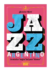 Jazz argentino. La música “negra” del país “blanco