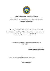 UNIVERSIDAD CENTRAL DEL ECUADOR El trabajo infantil en el