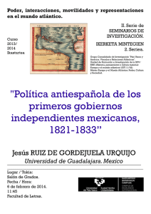 "Política antiespañola de los primeros gobiernos independientes