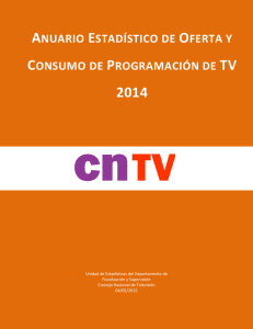 Anuario Estadístico de Oferta y Consumo TV Abierta 2014