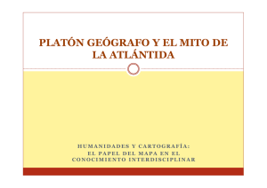 PLATÓN GEÓGRAFO Y EL MITO DE LA ATLÁNTIDA