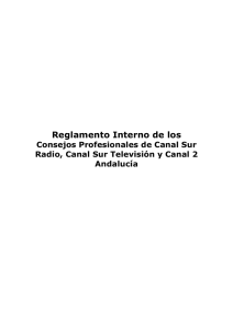 Reglamento Interno de los - Consejo Profesional Canal Sur TV