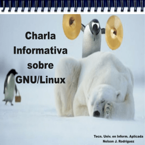 Charla Informativa sobre GNU/Linux