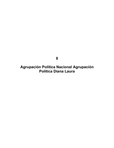 4.8 Agrupación Política Nacional Agrupación Política Diana Laura
