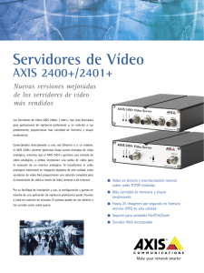 Servidores de Vídeo - Axis Communications