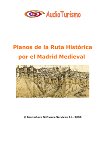 Planos de la Ruta Histórica por el Madrid Medieval