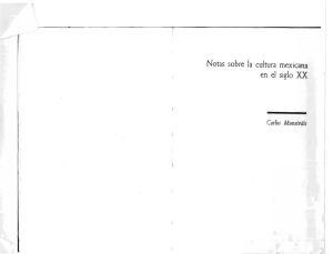 Page 1 Notas sobre la cultura mexicana en el siglo XX Carlos