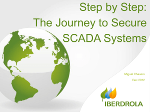 The Journey to Secure SCADA Systems